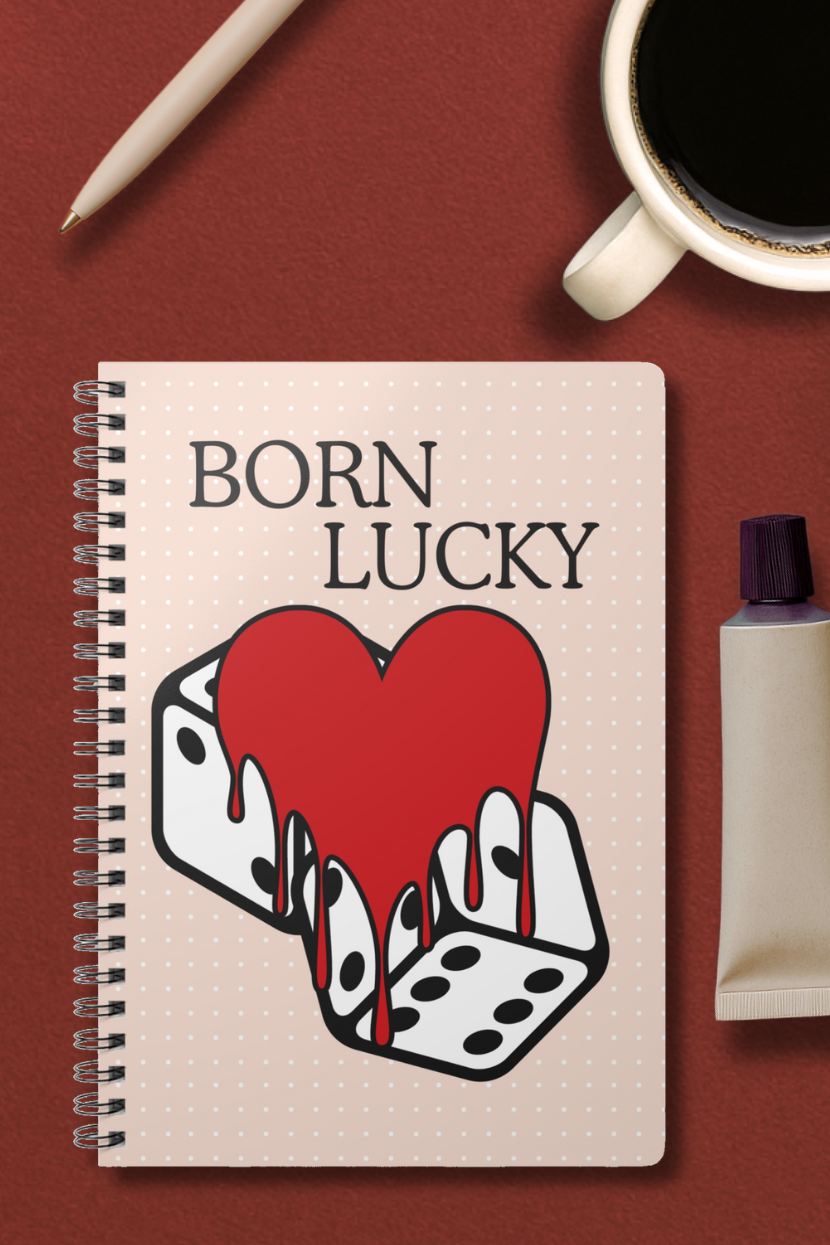 'Born Lucky' A5 notebook